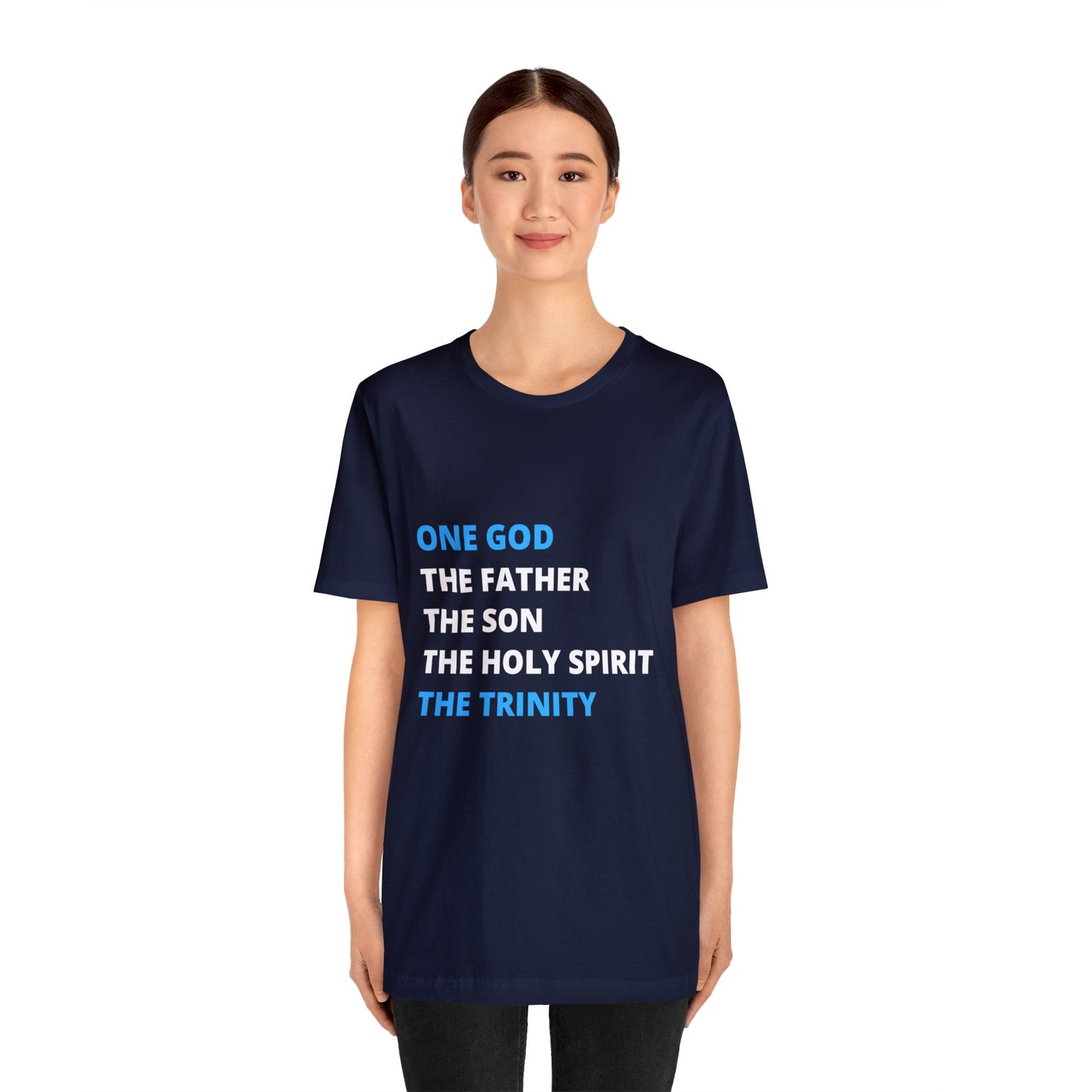 One God, The Father, The Son and The Holy Spirit - Unisex Jersey Short Sleeve Tee