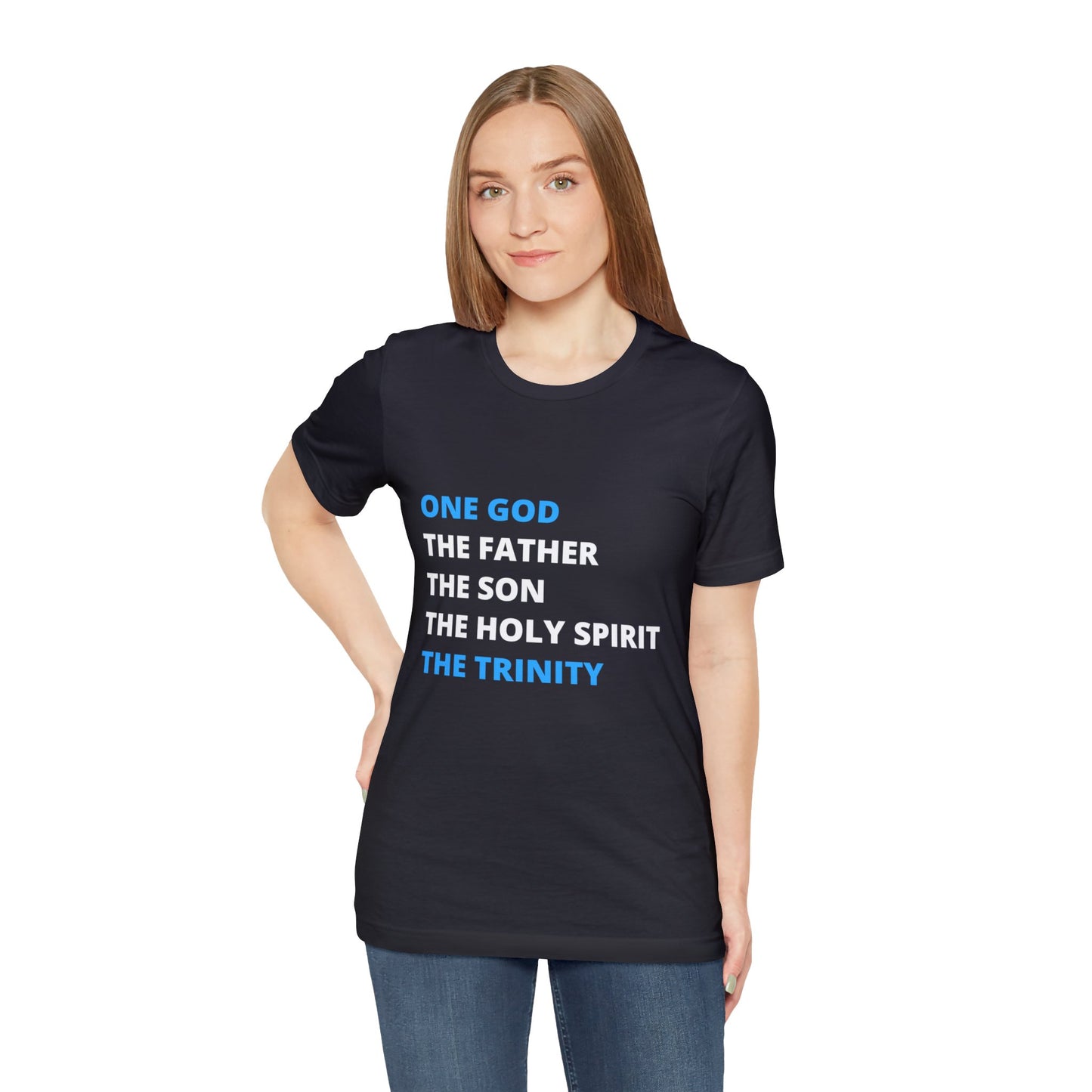 One God, The Father, The Son and The Holy Spirit - Unisex Jersey Short Sleeve Tee