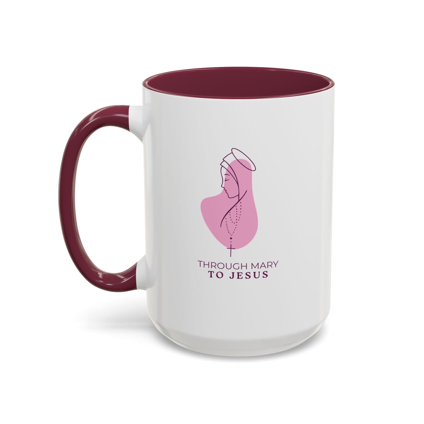 Through Mary To Jesus - Coffee Mug