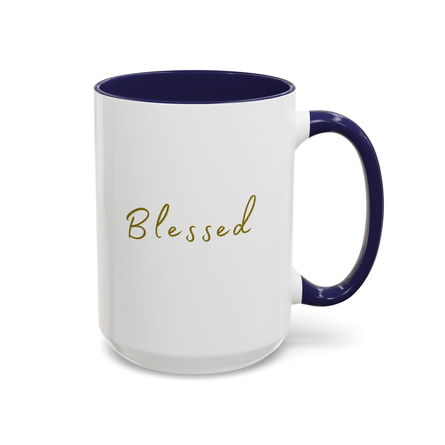 "Blessed" Coffee Mug For Him