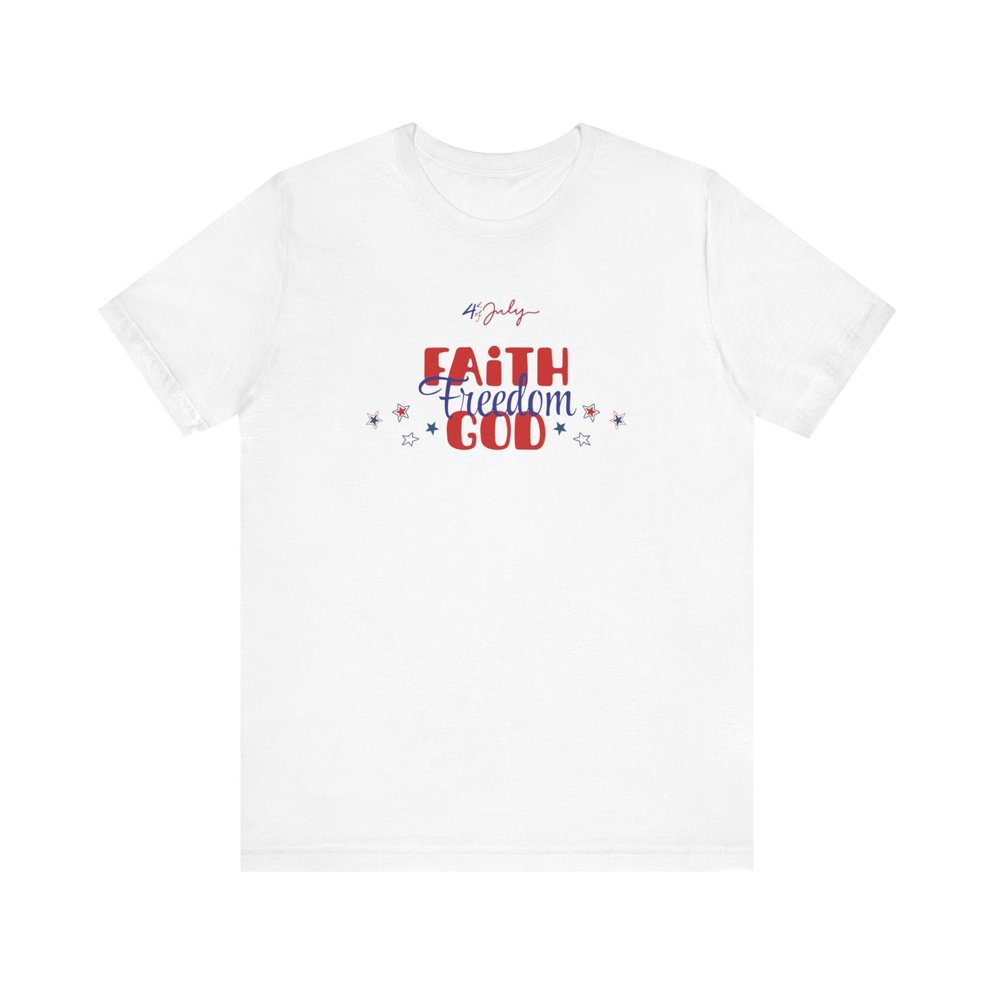 Faith, Freedom, God Unisex T-Shirt