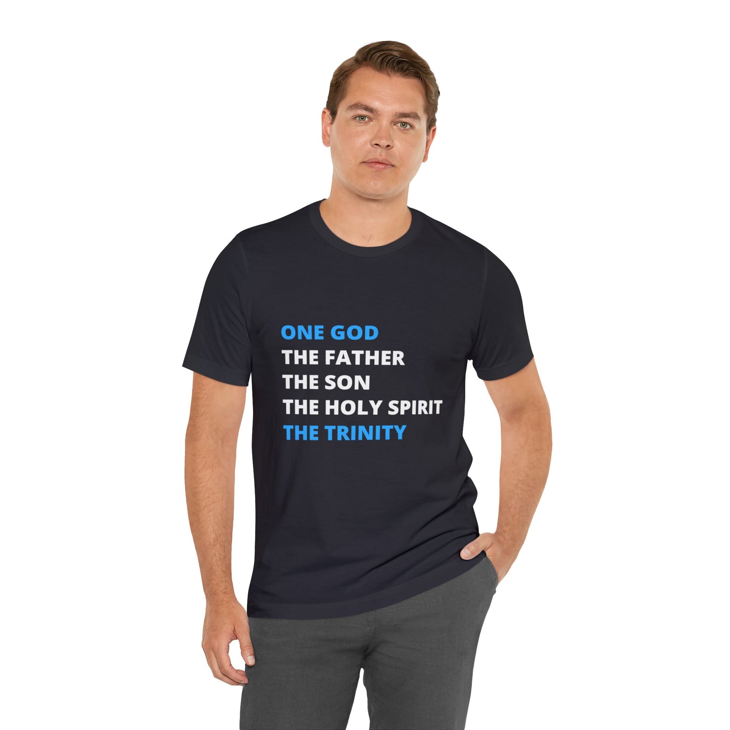 One God, The Father, The Son and The Holy Spirit - Unisex Jersey Short Sleeve Tee
