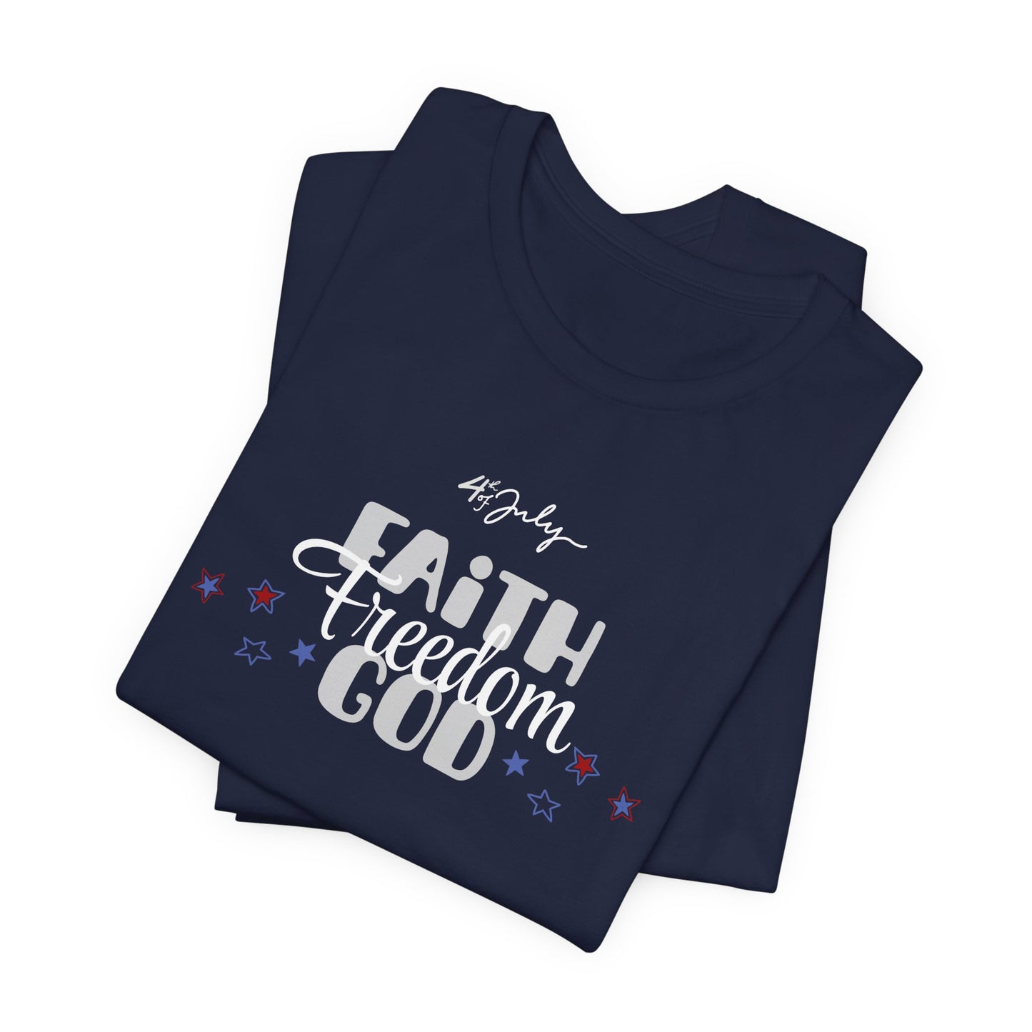Faith, Freedom, God Unisex T-Shirt