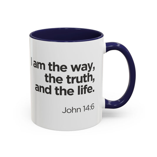 "I Am the Way, the Truth, and the Life" Coffee Mug