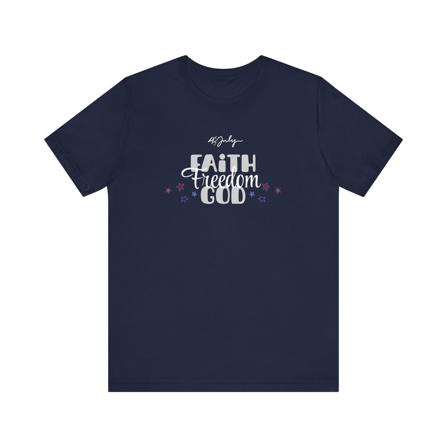Faith, Freedom, God Unisex T-Shirt