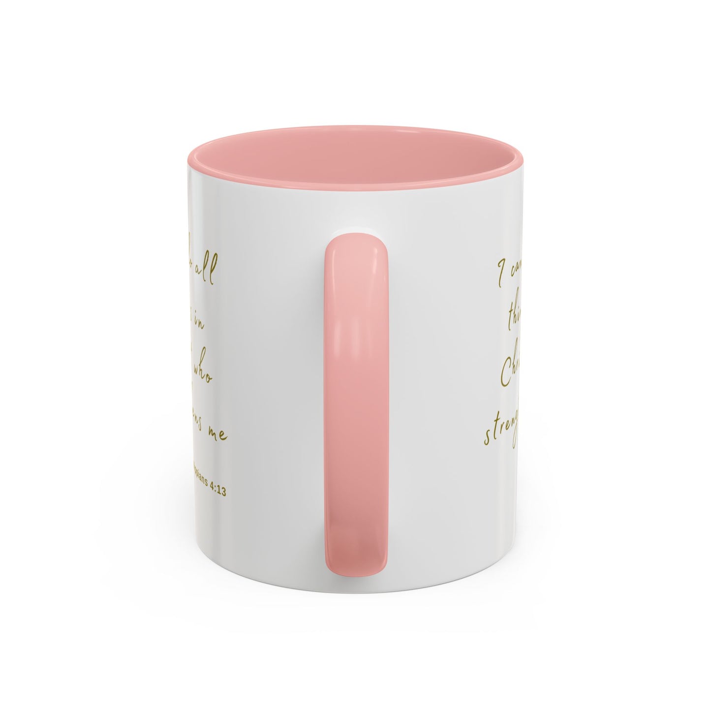 "I can do all things in Christ who strengthens me - Philippians 4:13" Coffee Mug For Her Gold