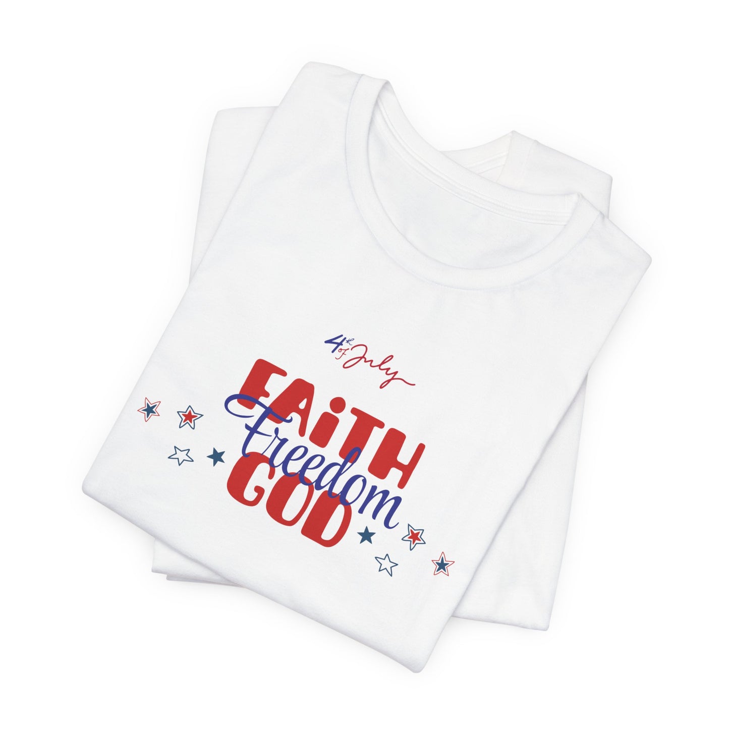 Faith, Freedom, God Unisex T-Shirt