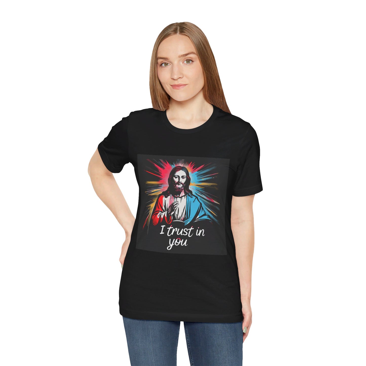 Jesus I trust in you - Unisex Jersey Short Sleeve Tee