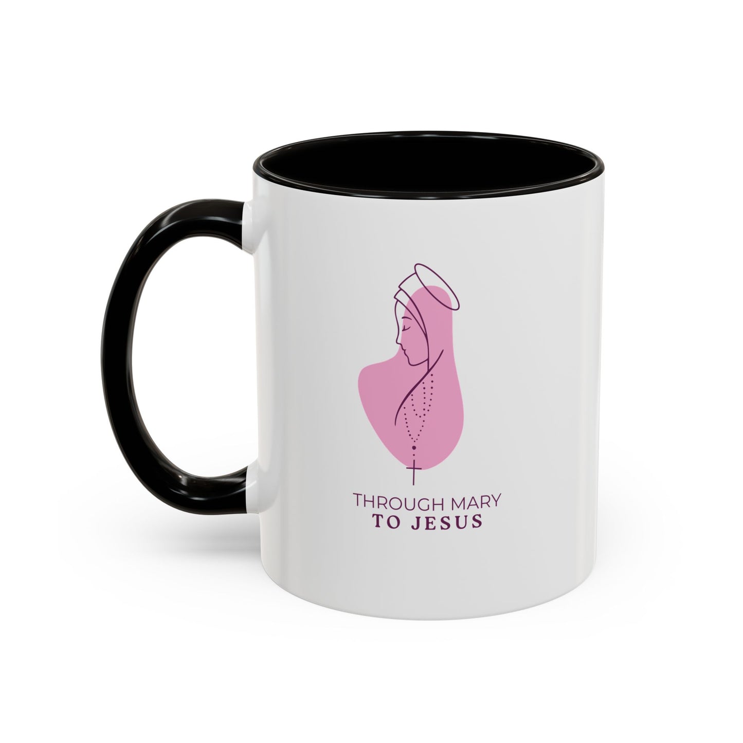 Through Mary To Jesus - Coffee Mug
