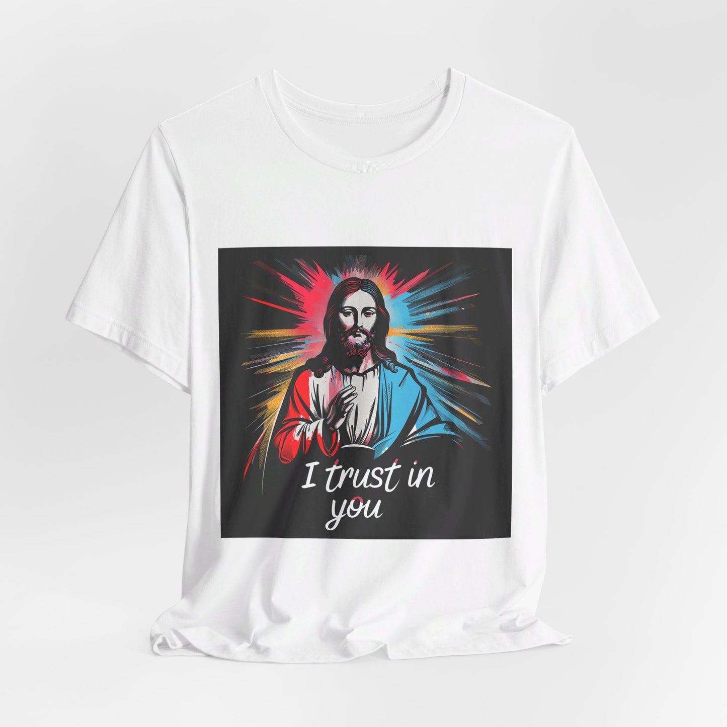 Jesus I trust in you - Unisex Jersey Short Sleeve Tee