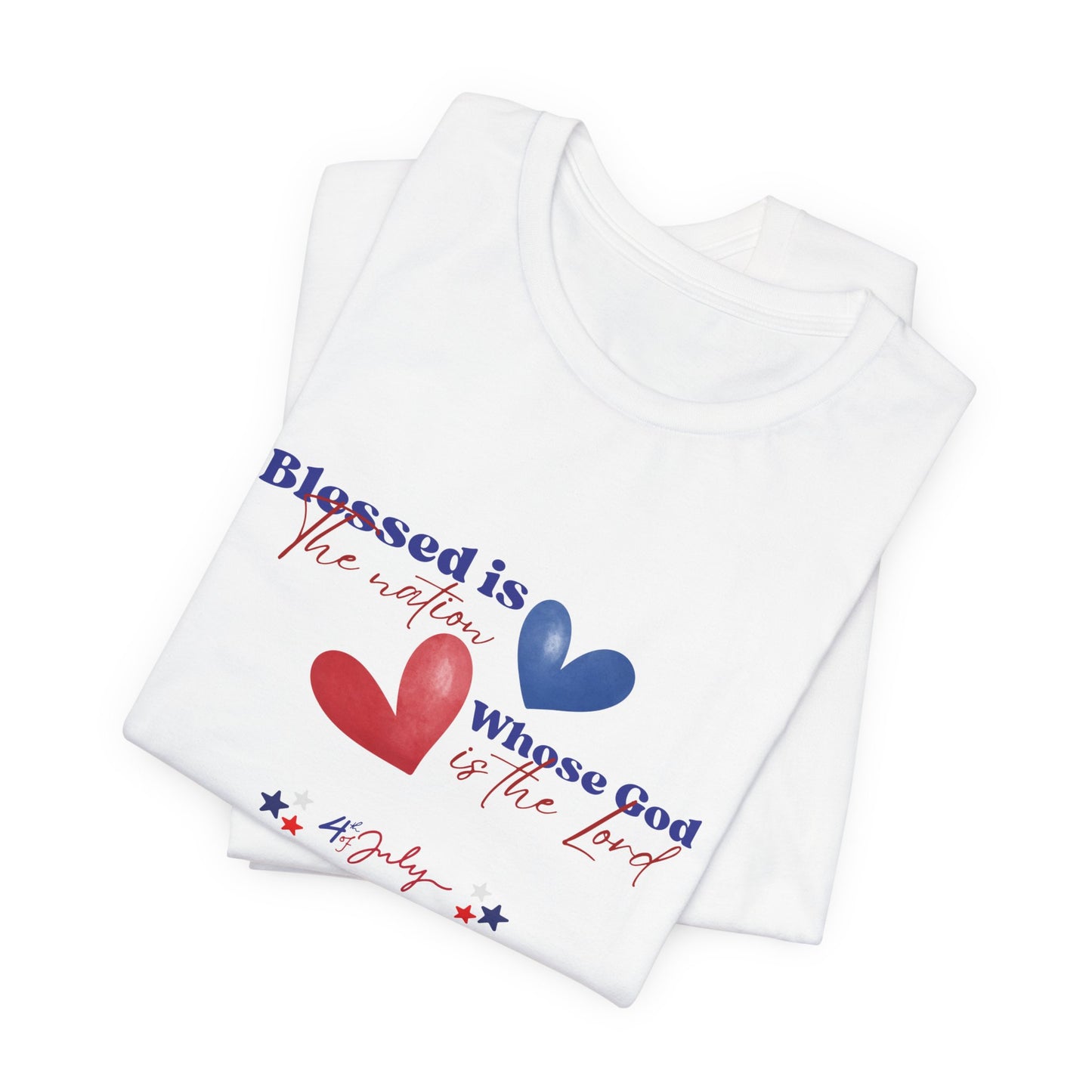 Blessed is the Nation Whose God is the Lord Unisex T-Shirt