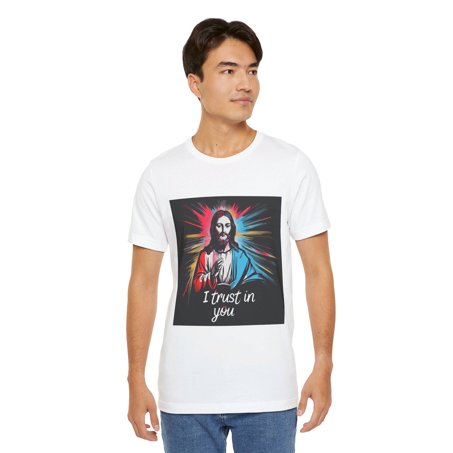 Jesus I trust in you - Unisex Jersey Short Sleeve Tee