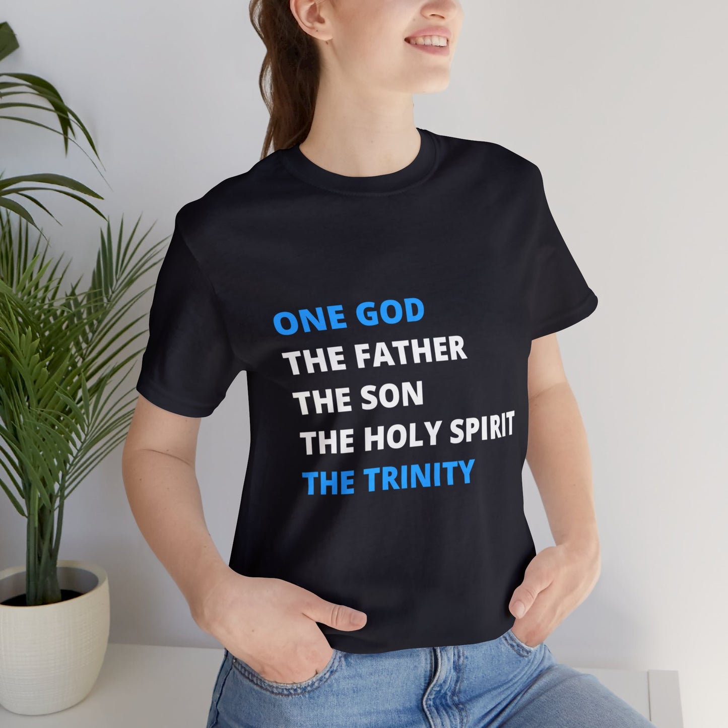 One God, The Father, The Son and The Holy Spirit - Unisex Jersey Short Sleeve Tee