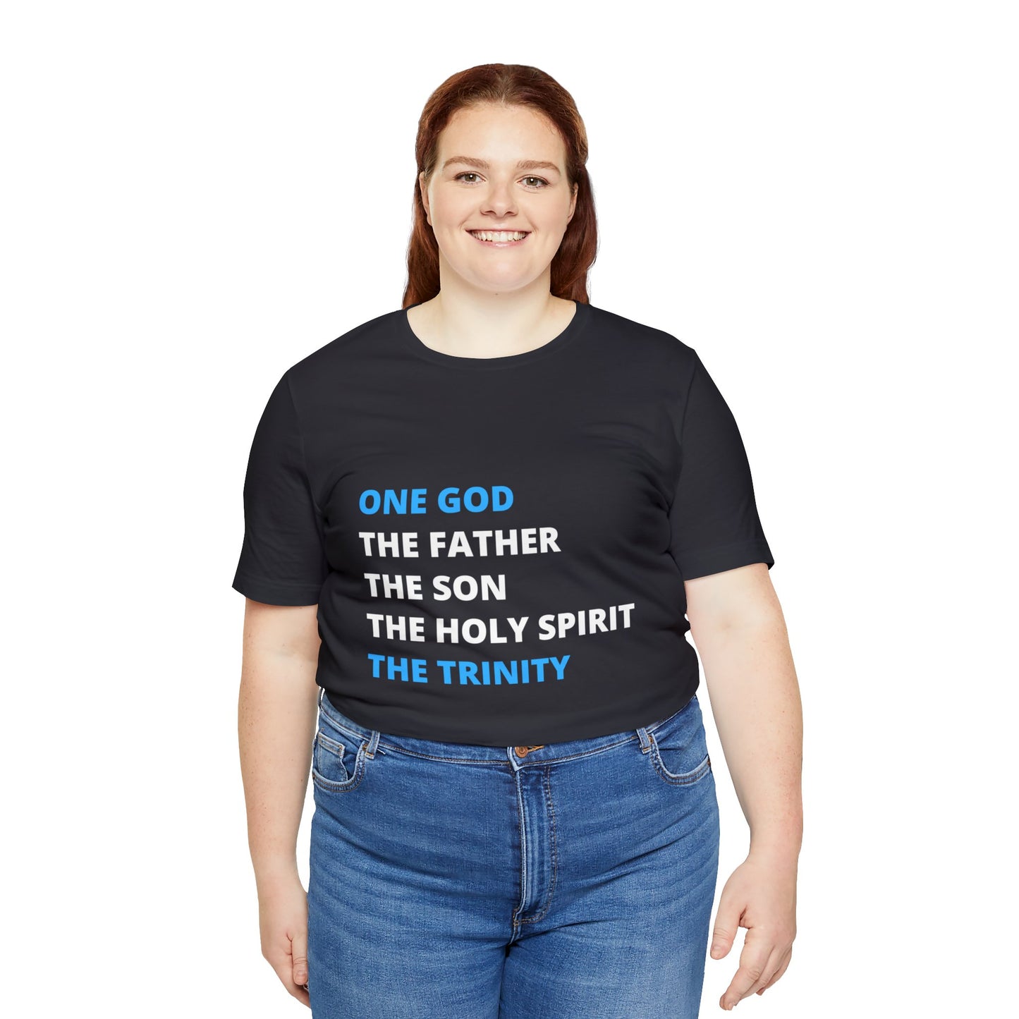 One God, The Father, The Son and The Holy Spirit - Unisex Jersey Short Sleeve Tee