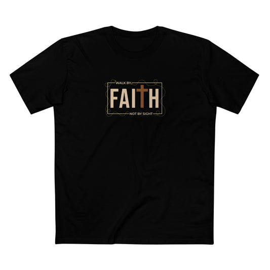 Walk By Faith Not By Sight T-shirt