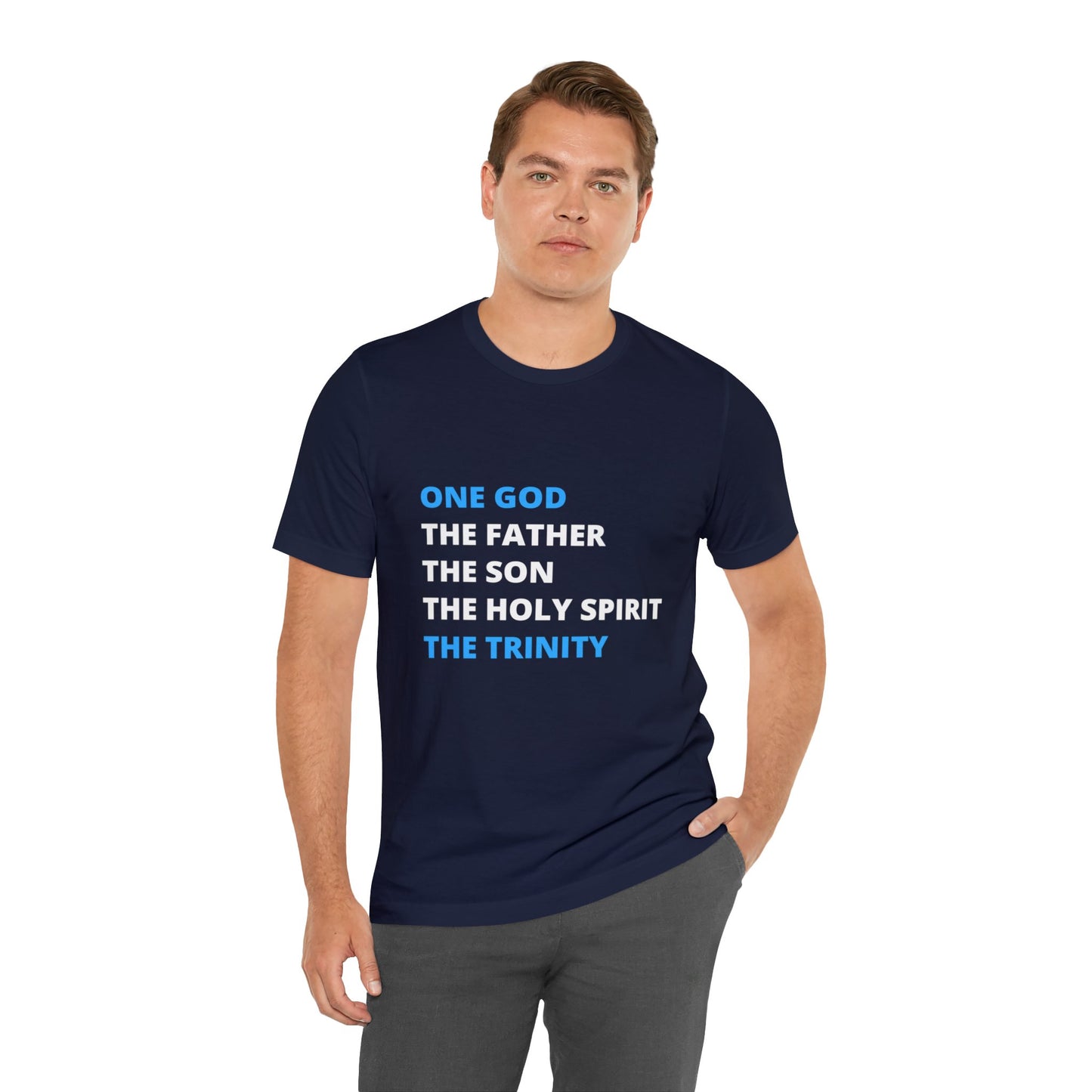 One God, The Father, The Son and The Holy Spirit - Unisex Jersey Short Sleeve Tee