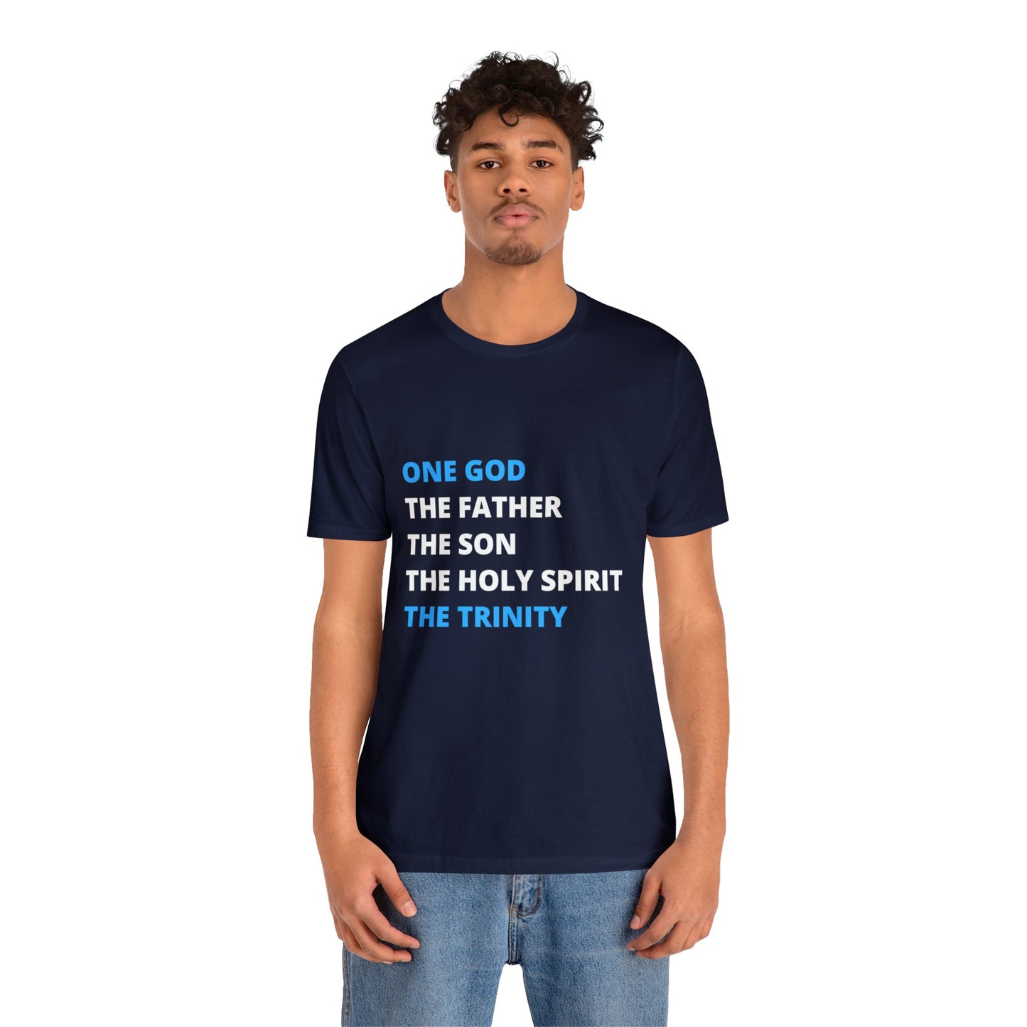 One God, The Father, The Son and The Holy Spirit - Unisex Jersey Short Sleeve Tee
