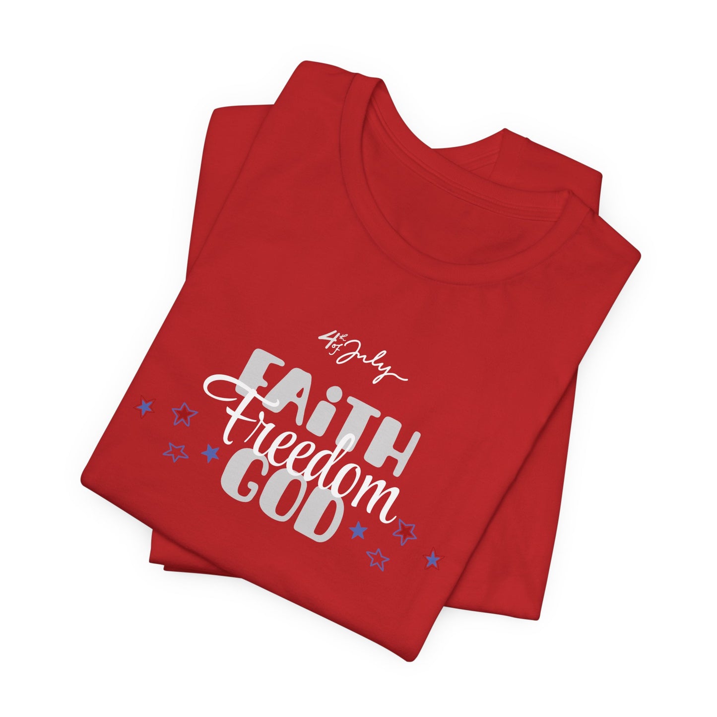 Faith, Freedom, God Unisex T-Shirt