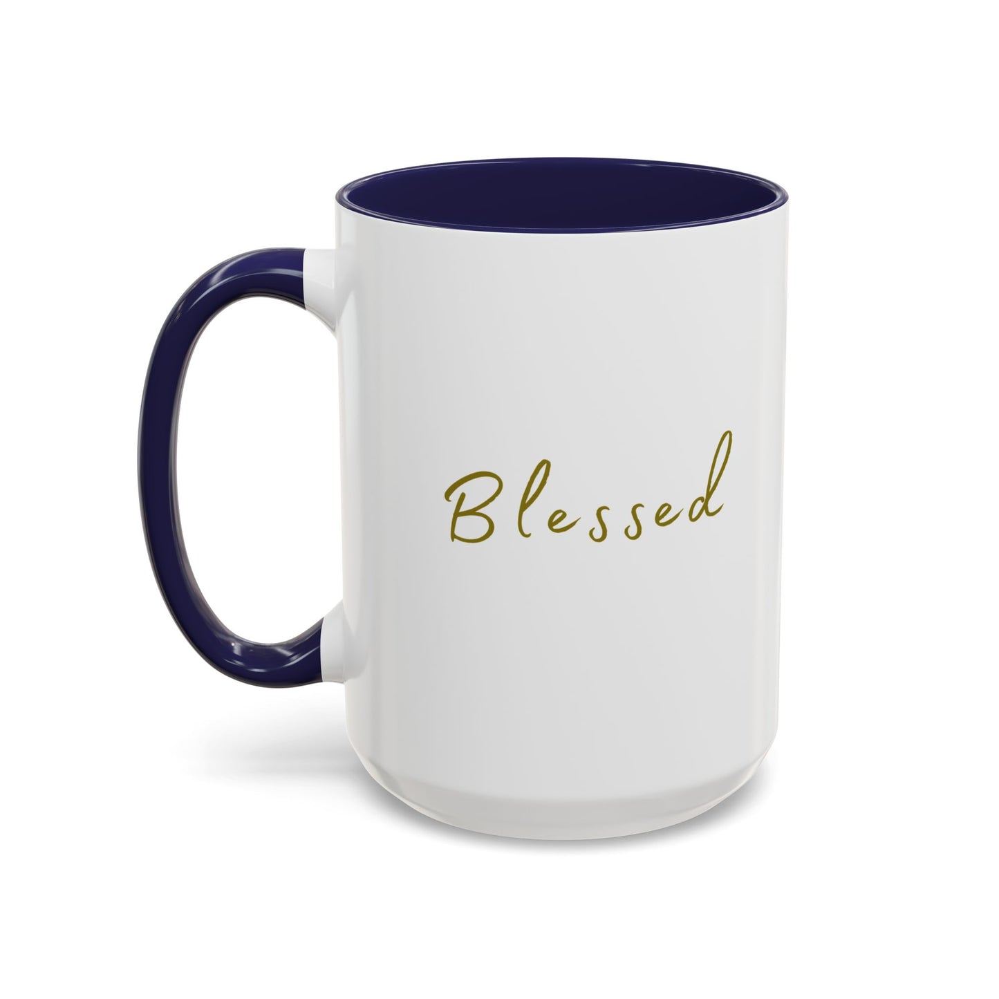 "Blessed" Coffee Mug For Him