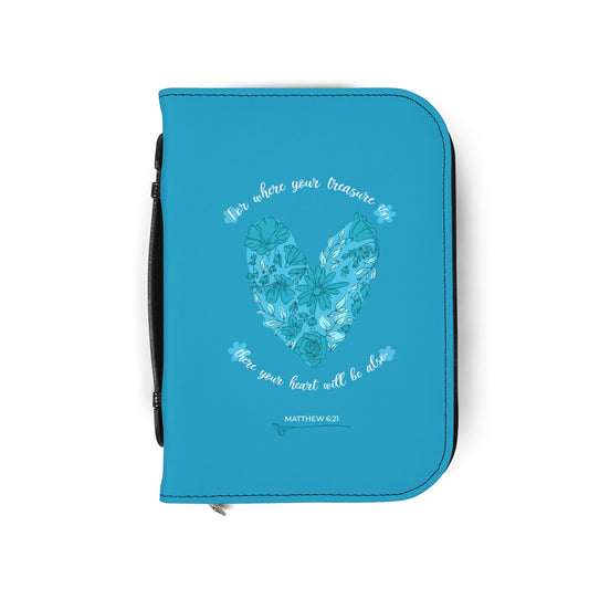 For where your treasure is, there your heart will be also - Bible Cover