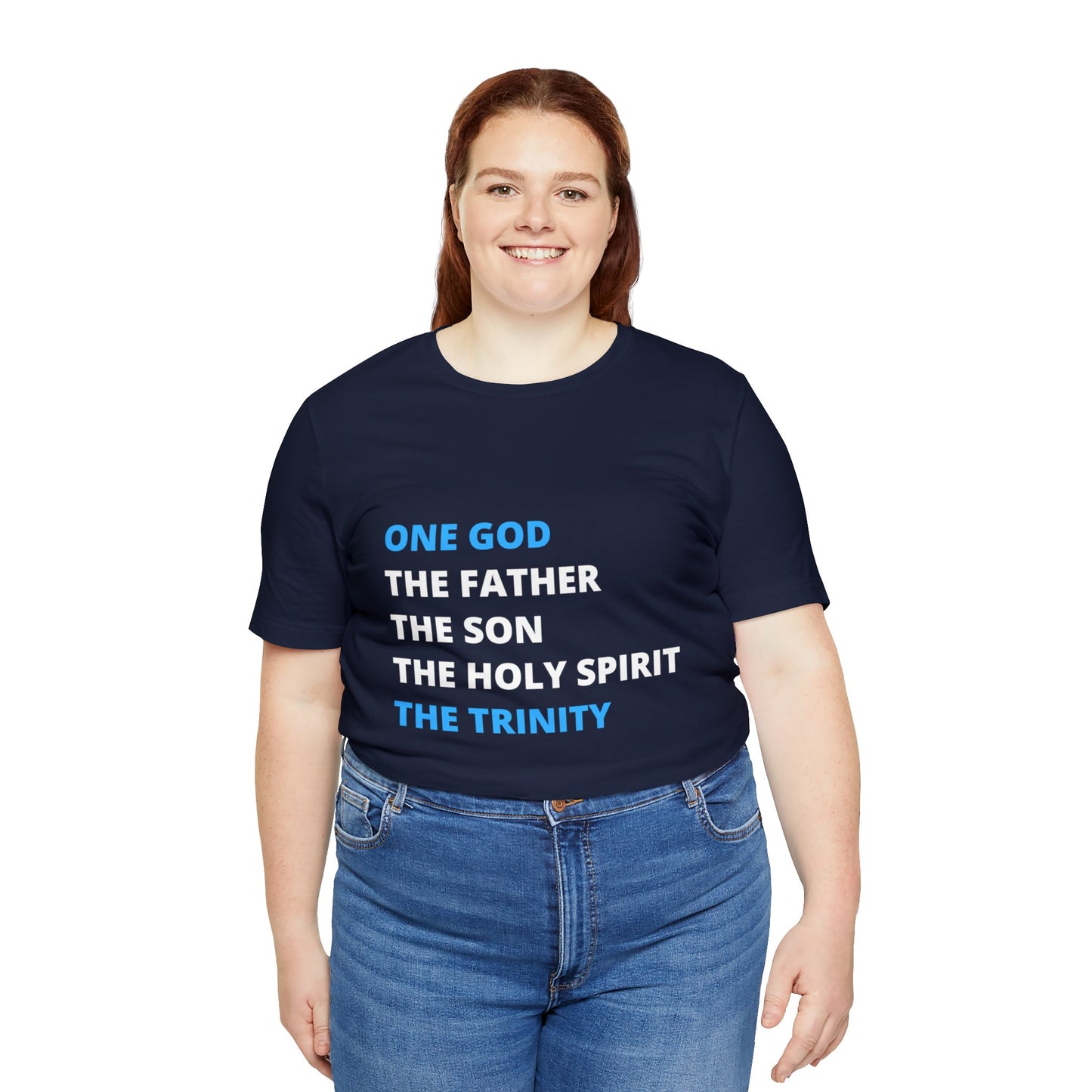 One God, The Father, The Son and The Holy Spirit - Unisex Jersey Short Sleeve Tee
