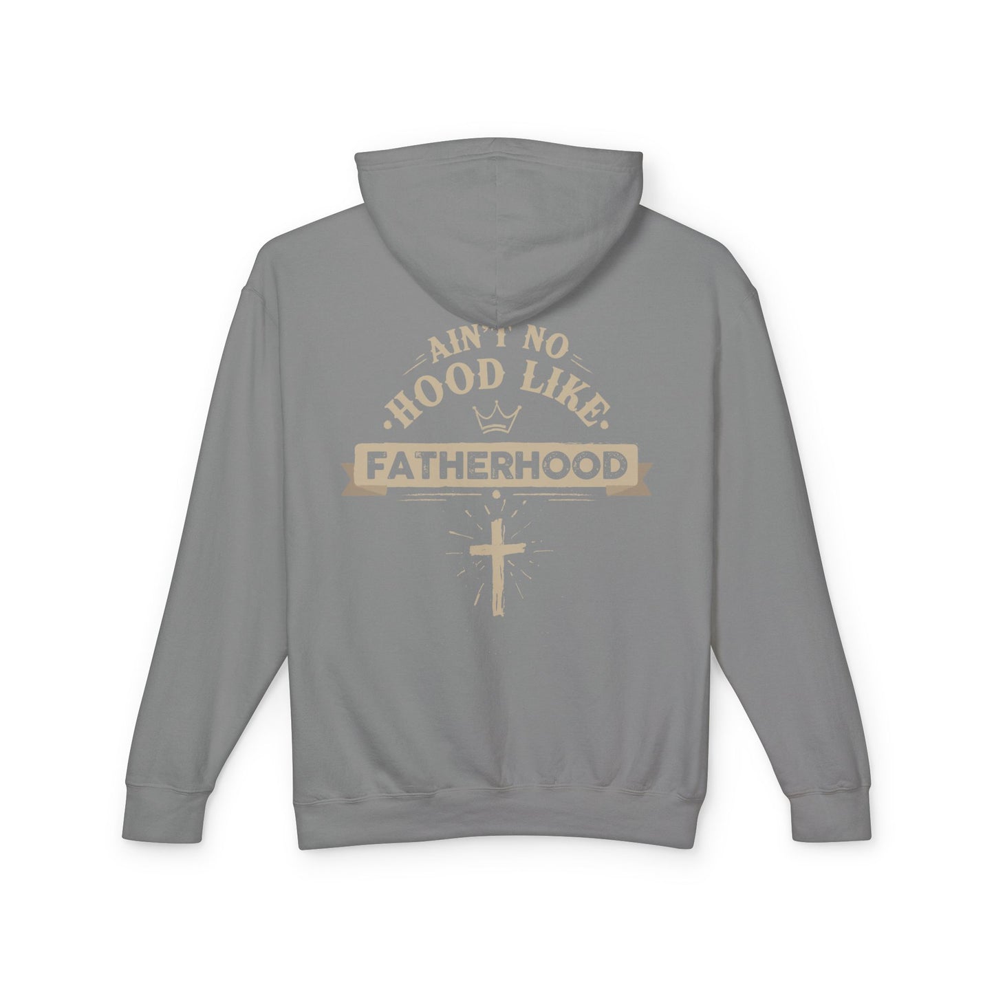 Ain't No Hood Like Fatherhood Hoodie