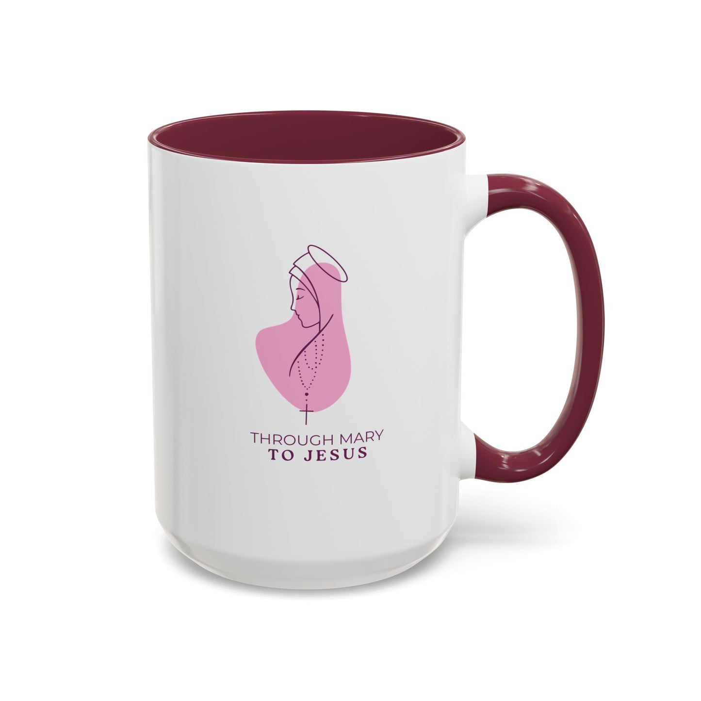 Through Mary To Jesus - Coffee Mug