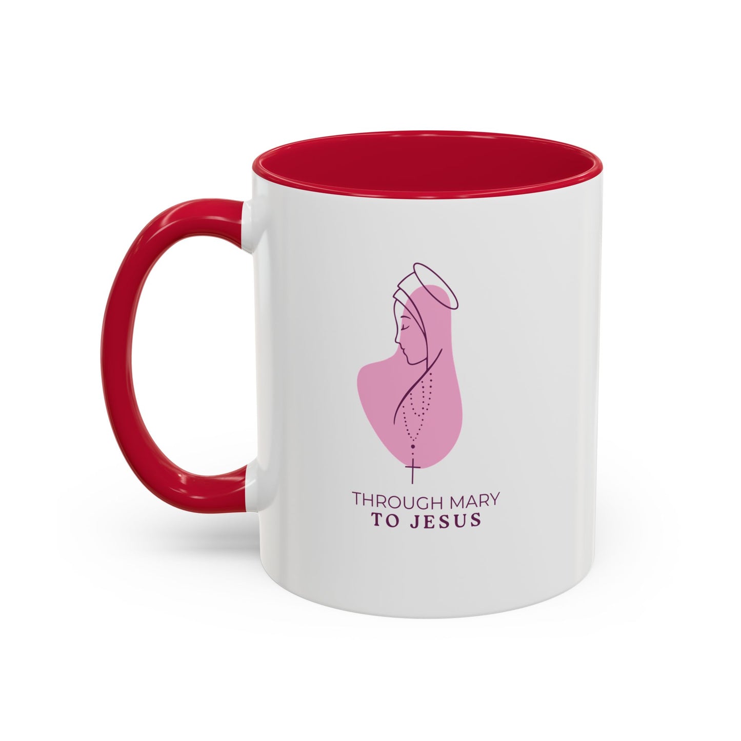 Through Mary To Jesus - Coffee Mug