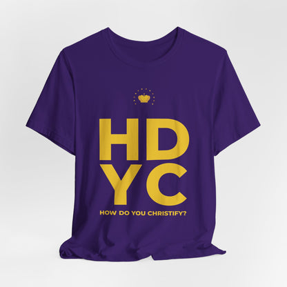 How Do You Christify? UnisexT-shirt