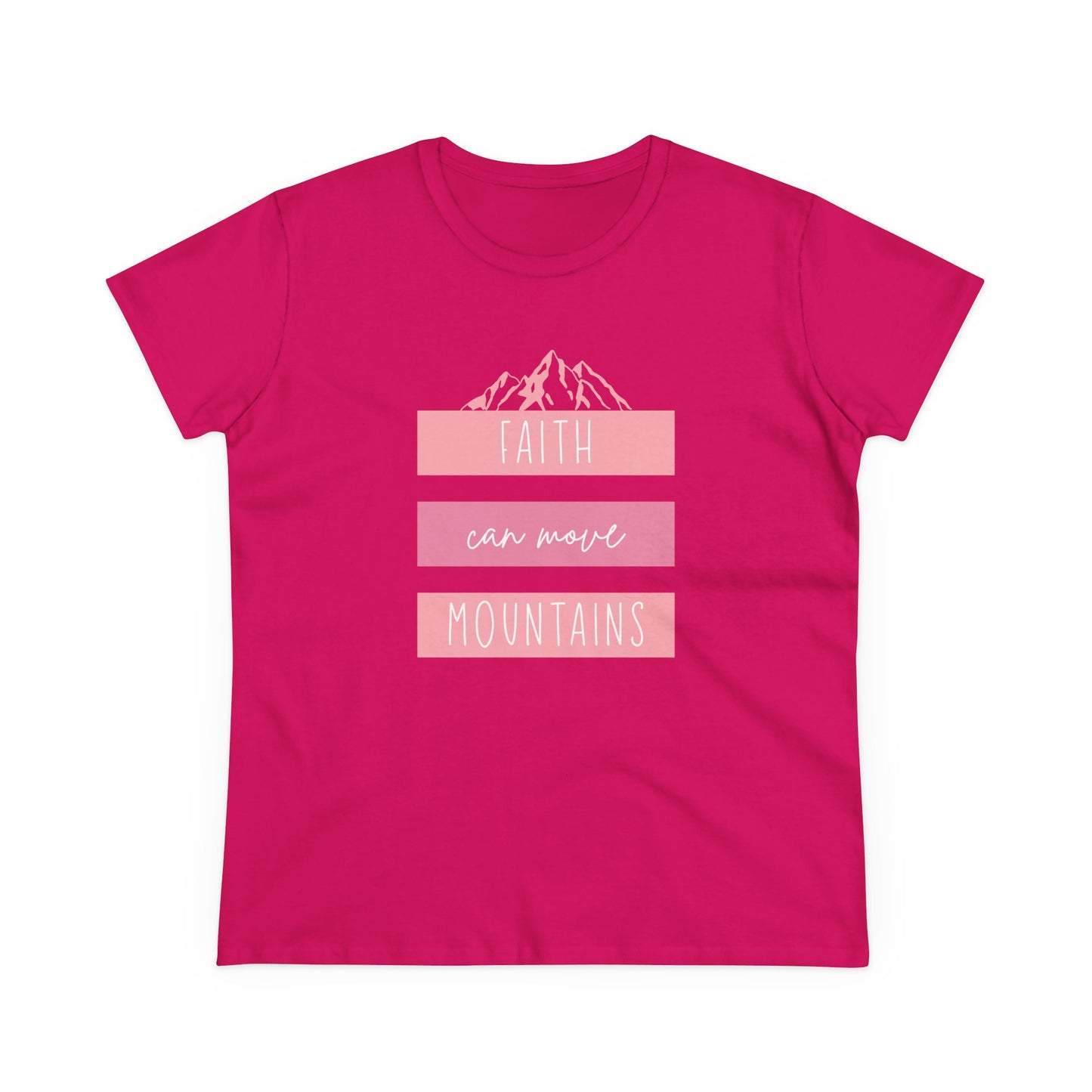 Faith Can Move Mountains T-Shirt