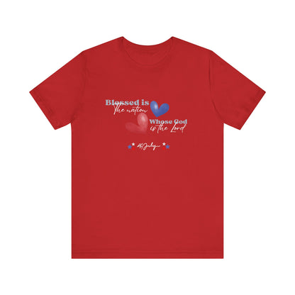 Blessed is the Nation Whose God is the Lord Unisex T-Shirt