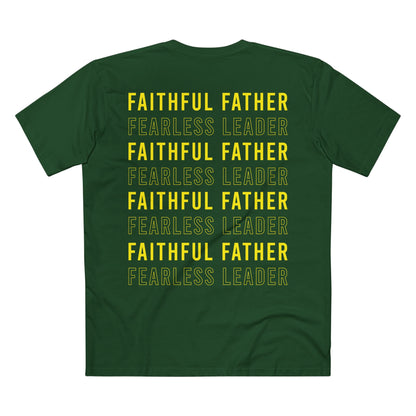 Faithful Father Fearless Leader T-shirt
