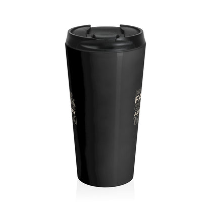 May Faith & Coffee Always Stay Warm Travel Mug