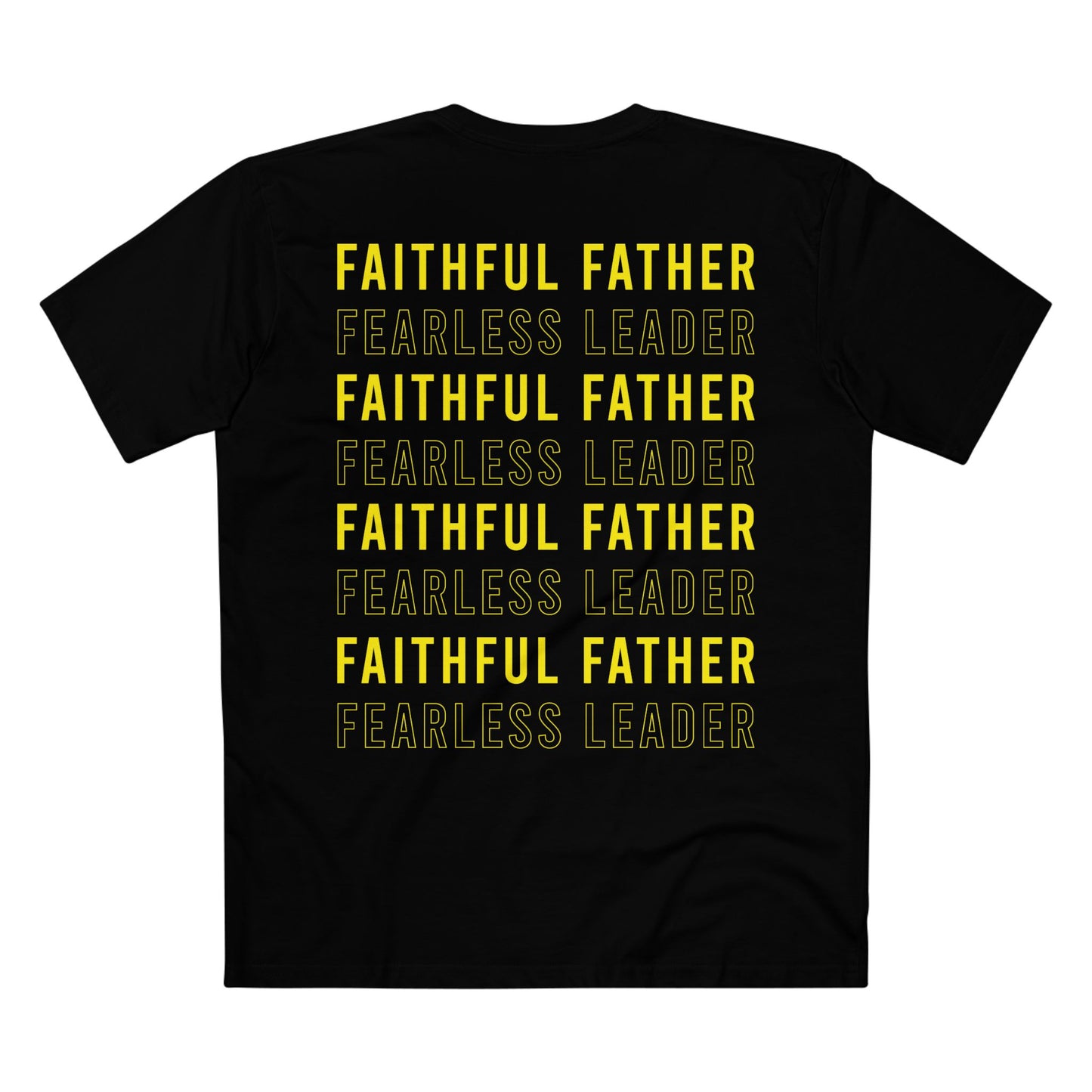 Faithful Father Fearless Leader T-shirt