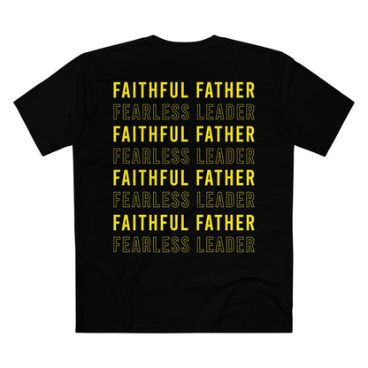 Faithful Father Fearless Leader T-shirt