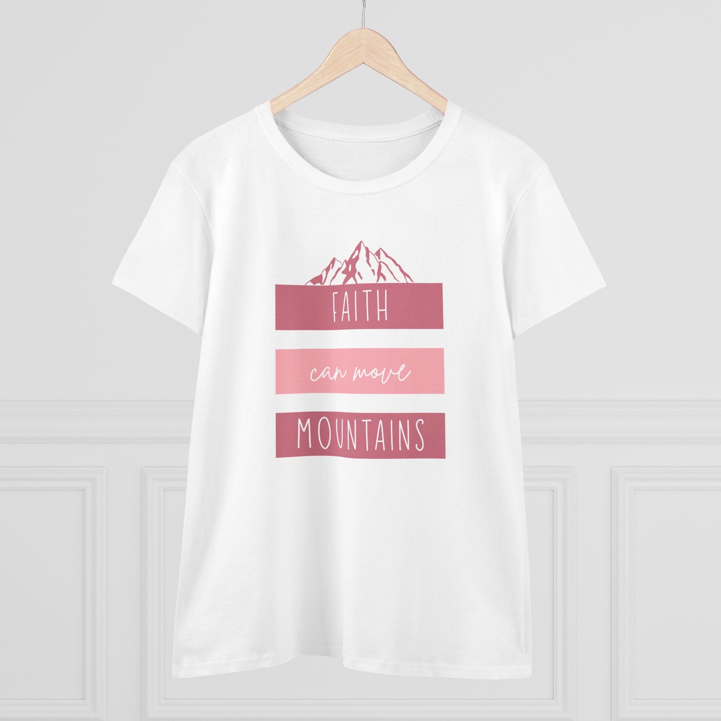 Faith Can Move Mountains T-Shirt