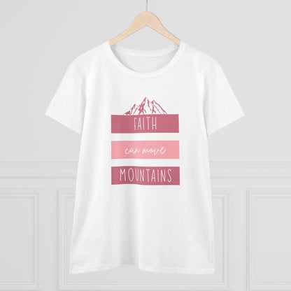 Faith Can Move Mountains T-Shirt