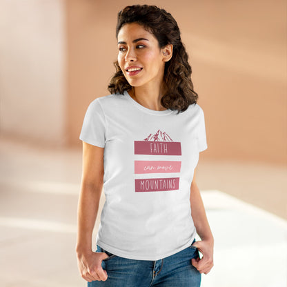 Faith Can Move Mountains T-Shirt