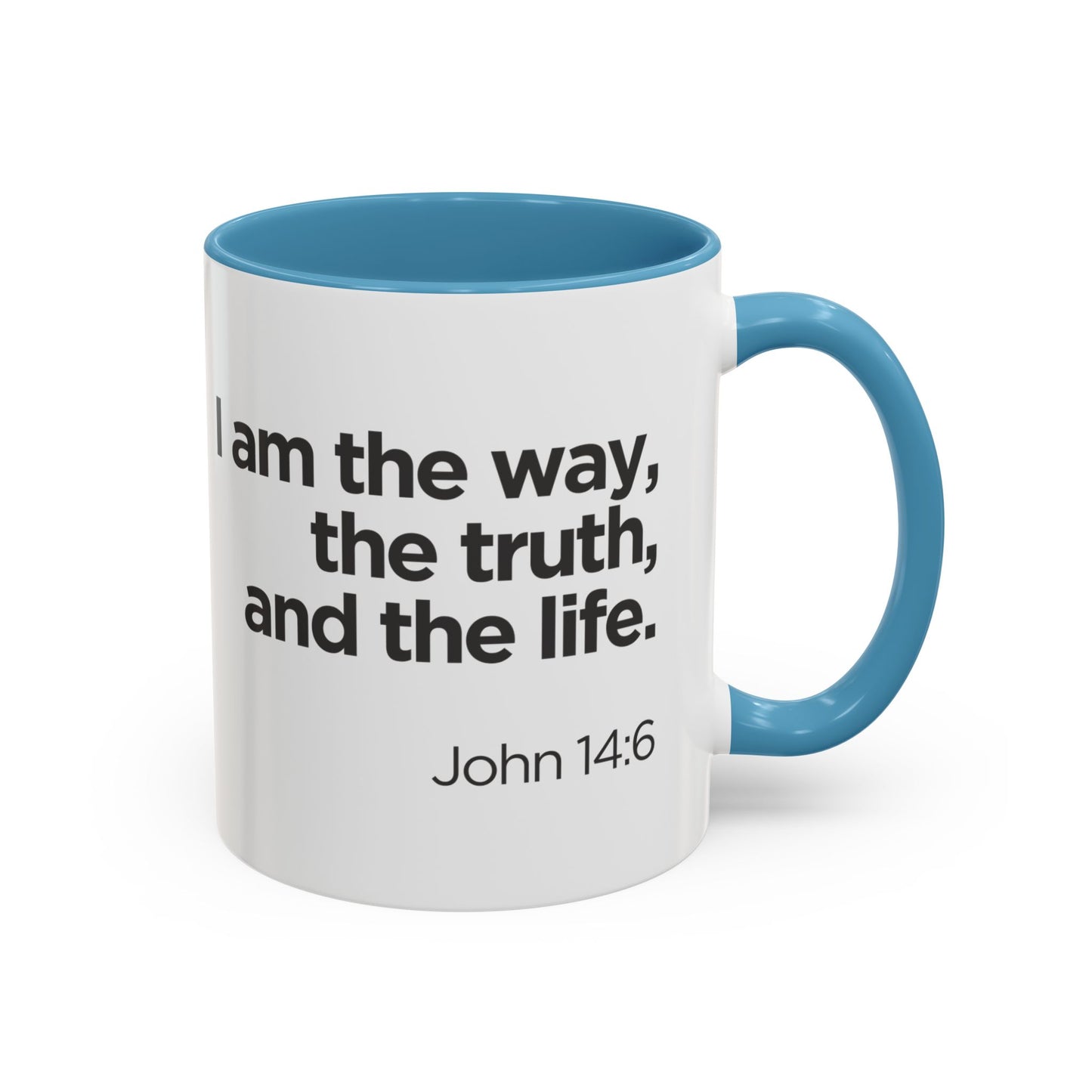 "I Am the Way, the Truth, and the Life" Coffee Mug