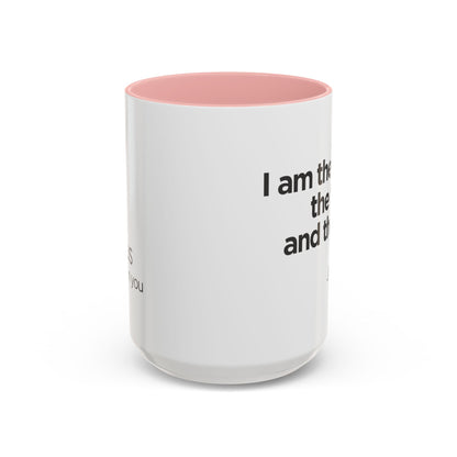 "I Am the Way, the Truth, and the Life" Coffee Mug