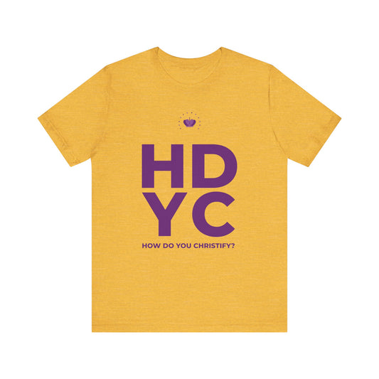 How Do You Christify? Unisex T-shirt