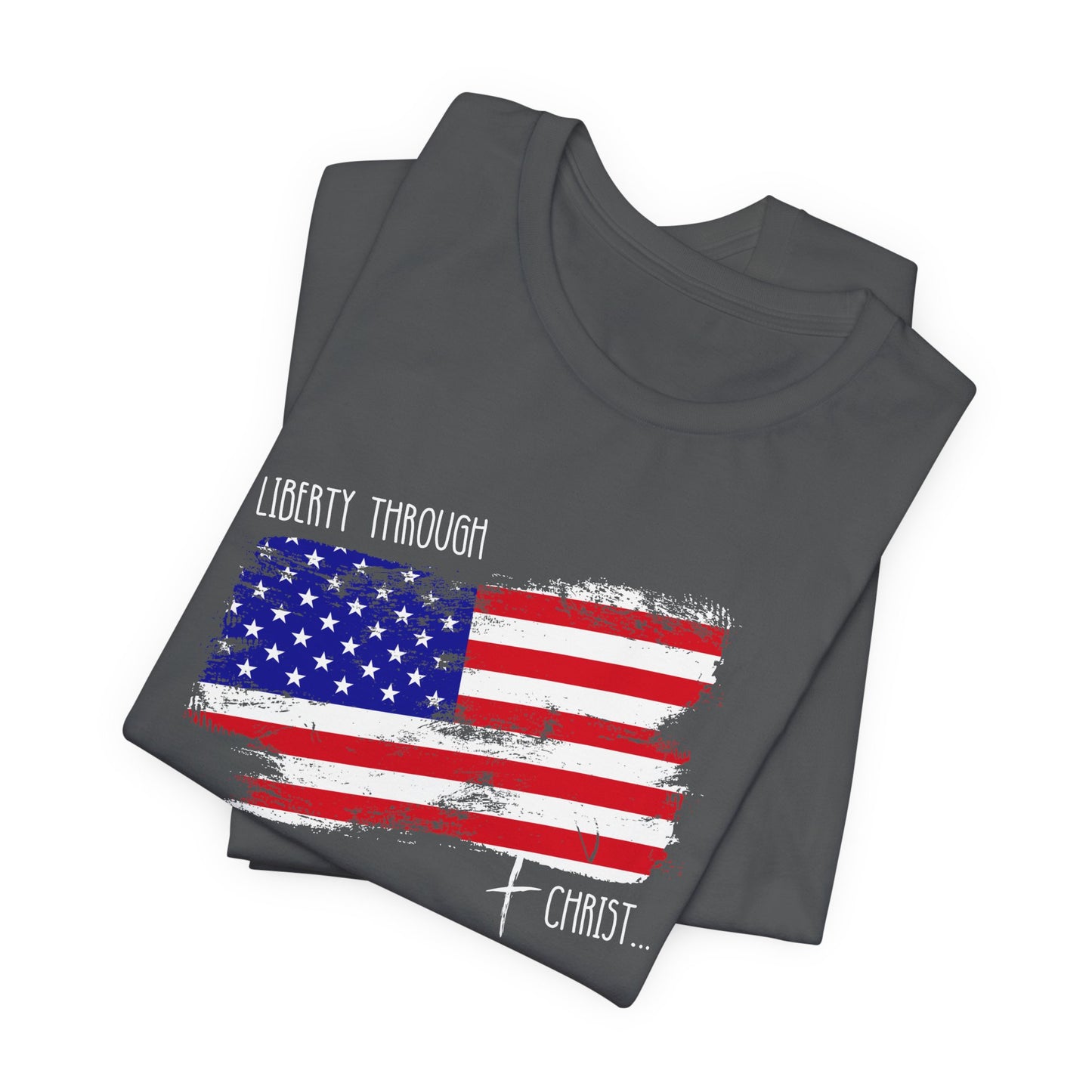 Liberty Through Christ Unisex T-Shirt