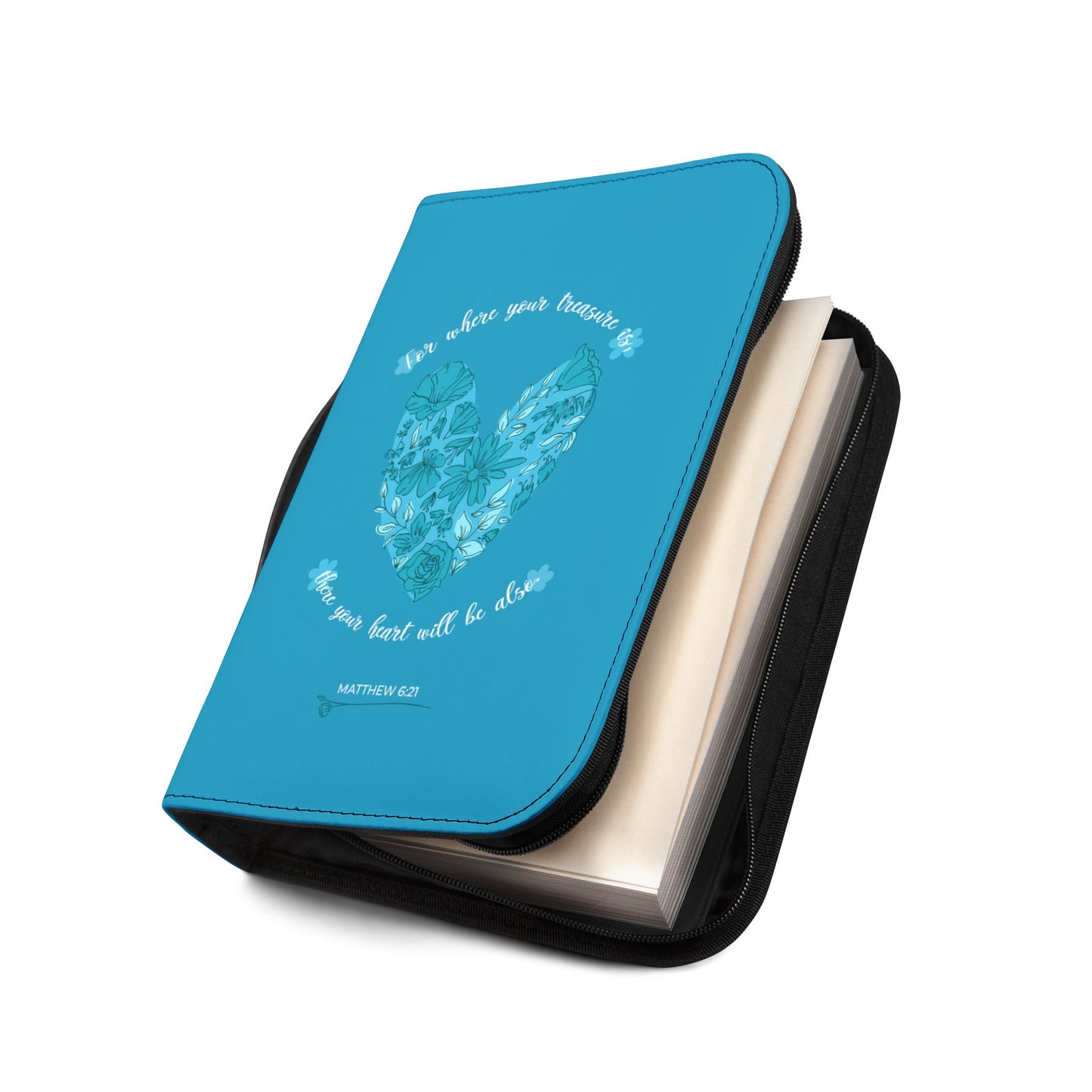 For where your treasure is, there your heart will be also - Bible Cover