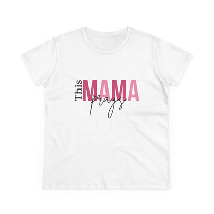 This Mama Prays T-Shirt