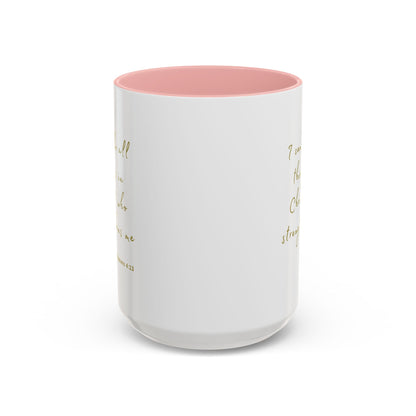 "I can do all things in Christ who strengthens me - Philippians 4:13" Coffee Mug For Her Gold