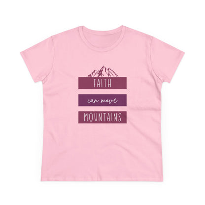Faith Can Move Mountains T-Shirt