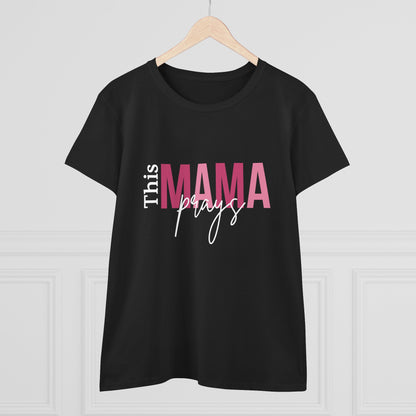 This Mama Prays T-Shirt