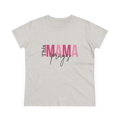 This Mama Prays T-Shirt