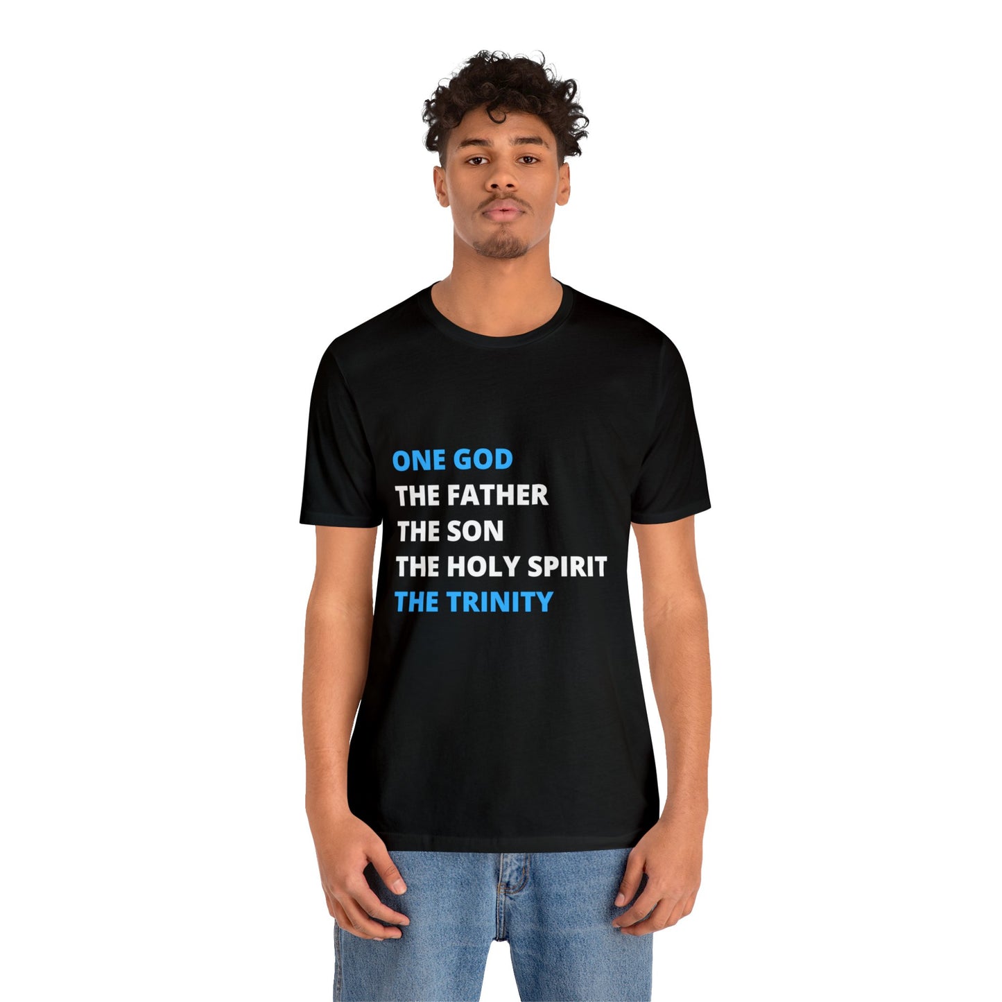 One God, The Father, The Son and The Holy Spirit - Unisex Jersey Short Sleeve Tee