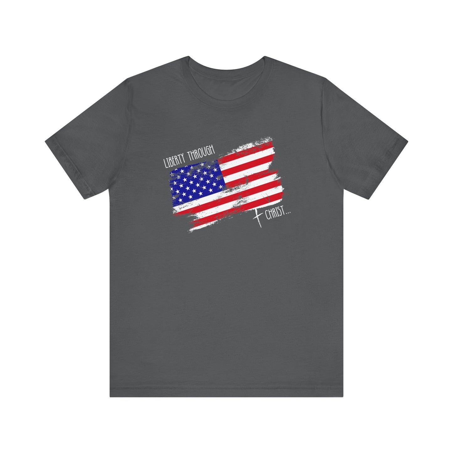 Liberty Through Christ Unisex T-Shirt